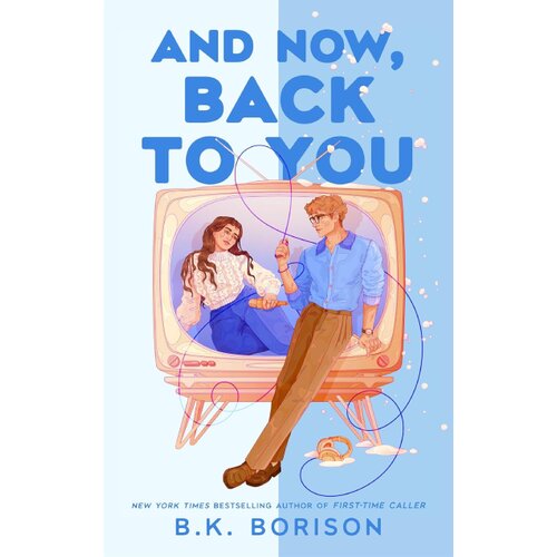 Macmillan Distribution B.K. Borison - And Now, Back to You Cene