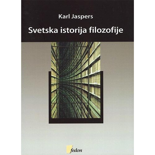 Fedon Karl Jaspers - Svetska istorija filozofije Cene
