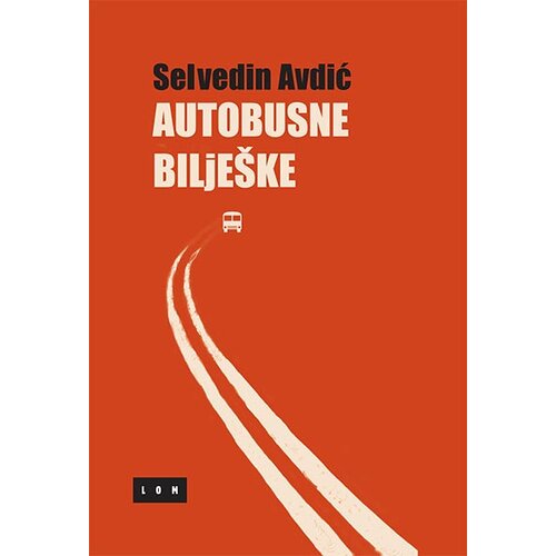 LOM Selvedin Avdić - Autobusne bilje&amp;scaron;ke Slike