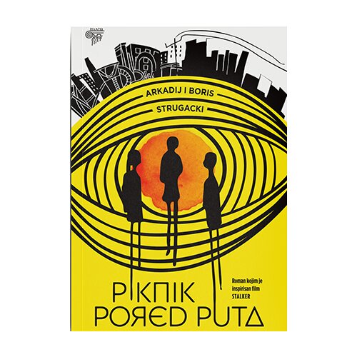 Plato Arkadij Strugacki, Boris Strugacki - Piknik pored puta Slike