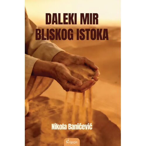Čigoja Nikola Banićević - Daleki mir Bliskog istoka Cene