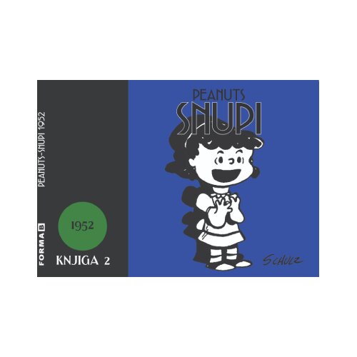 Forma B Čarls &amp;Scaron;ulc - Peanuts - Snupi knjiga 2 Slike