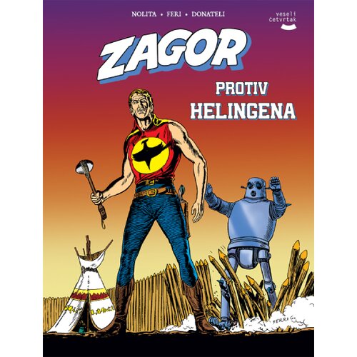 Veseli četvrtak Grupa autora - Zagor protiv Helingena-Zagor knjiga Slike