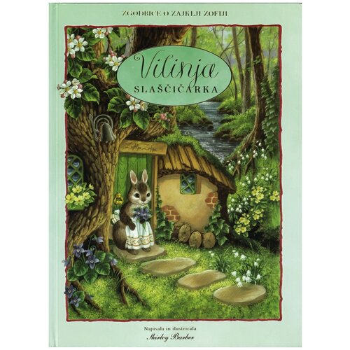 Grahovac Zajklja Zofija, Vilinja slaščičarka Cene