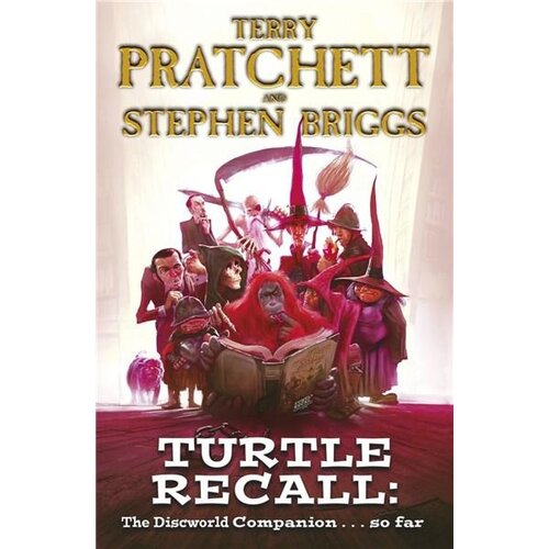 Orion Stephen Briggs, Terry Pratchett - Turtle Recall : The Discworld Companion ... So Far Cene