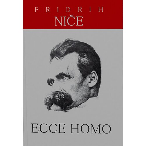 Akia Mali Princ Fridrih Niče - Ecce homo Cene