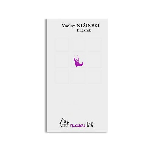 Gradac Vaclav Nižinski
 - Dnevnik Cene