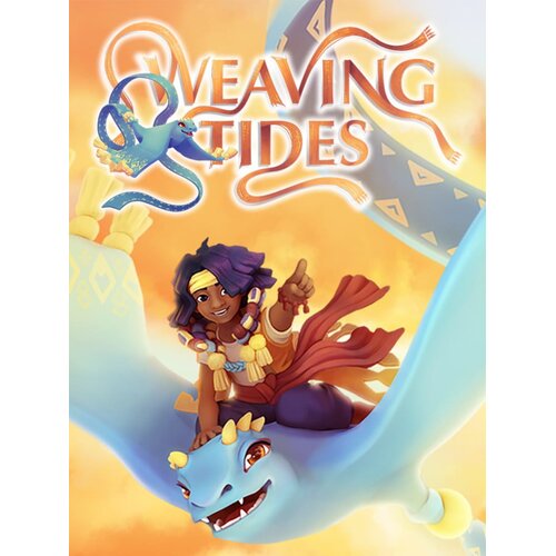 Steam Weaving Tides Cene