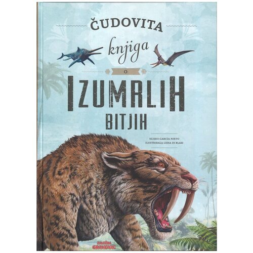 Grahovac Čudovita knjiga o izumrlih bitjih Slike