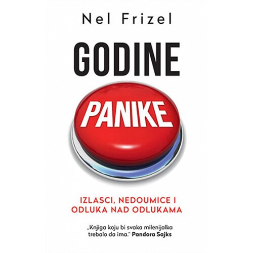 Laguna Godine panike: Izlasci, nedoumice i odluka nad odlukama - Nel Frizel Slike