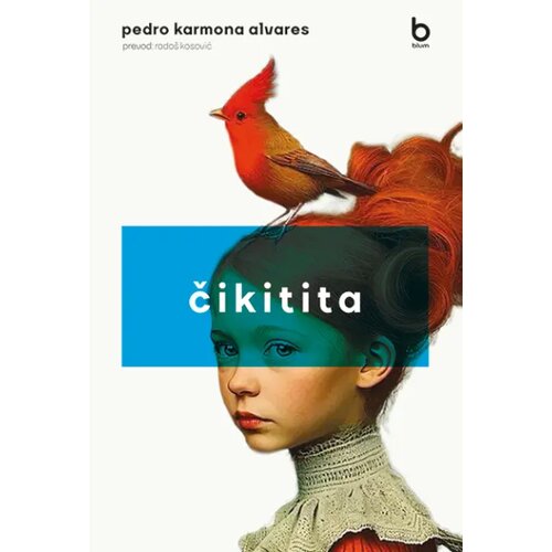 Blum izdava&amp;scaron;tvo Pedro Karmona Alvares - Čikitita Slike