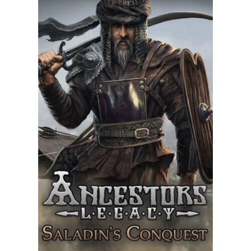 Steam Ancestors Legacy - Saladin's Conquest (DLC) (PC) Key GLOBAL Cene