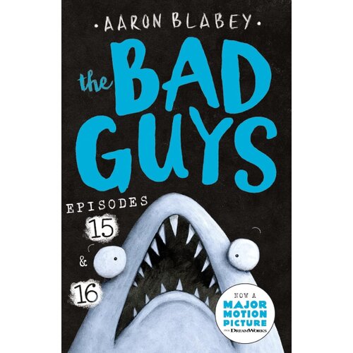 Harper Collins Publishers Ltd Aaron Blabey - The Bad Guys 8: The Bad Guys: Episode 15 & 16 Cene
