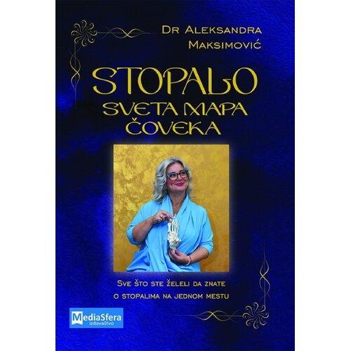 Media Sfera Aleksandra Maksimović - Stopalo - sveta mapa čoveka Slike