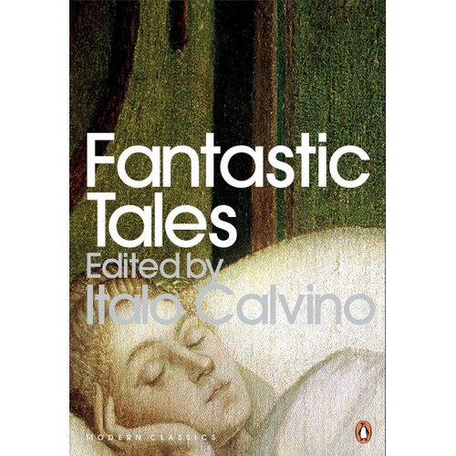 The Book Service Limited Italo Calvino - Fantastic Tales: Visionary And Everyday Slike
