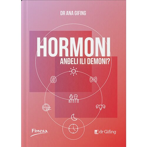 Finesa Ana Gifing - Hormoni - anđeli ili demoni? Cene
