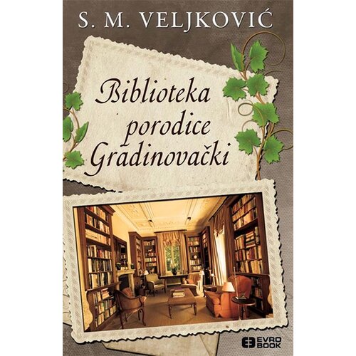 Evro Book Snežana M. Veljković - Biblioteka porodice Gradinovački Cene
