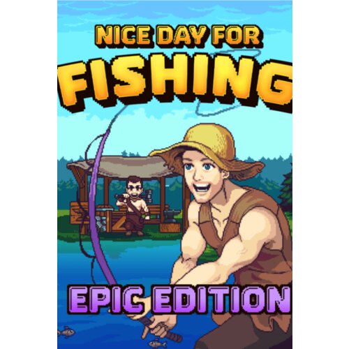 Steam Nice Day for Fishing - Epic Edition Key (PC) EUROPE/NORTH AMERICA Cene