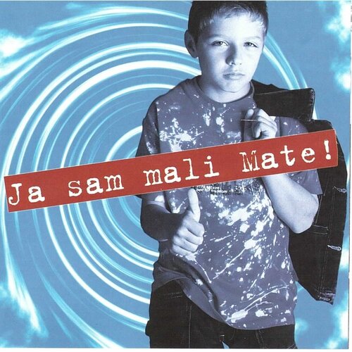 POSNETI MEDIJI MALI MATE - JA SAM MALI MATE, (5000486229) Cene