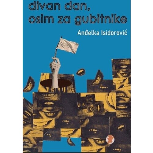 Raštan Anđelka Isidorović - Divan dan osim za gubitnike Cene