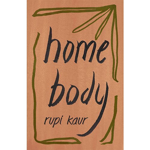 Harper Collins Publishers Ltd Rupi Kaur - Home Body Cene