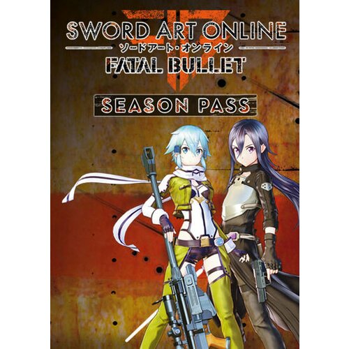 SWORD ART ONLINE: Fatal Bullet - Season Pass (DLC) Steam Key GLOBAL Cene