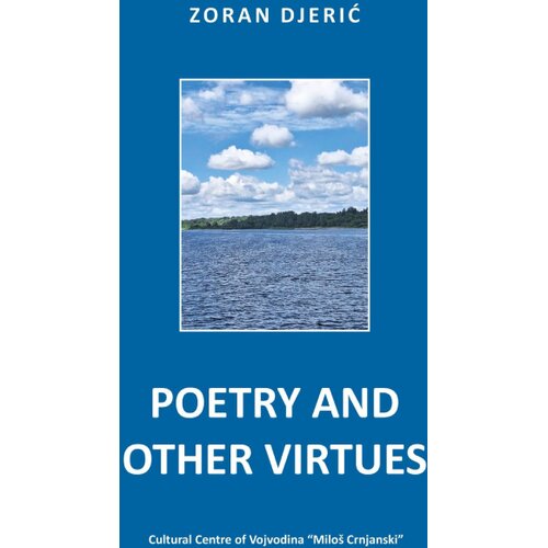 Zavod za kulturu Vojvodine Poetry and other virtues Slike