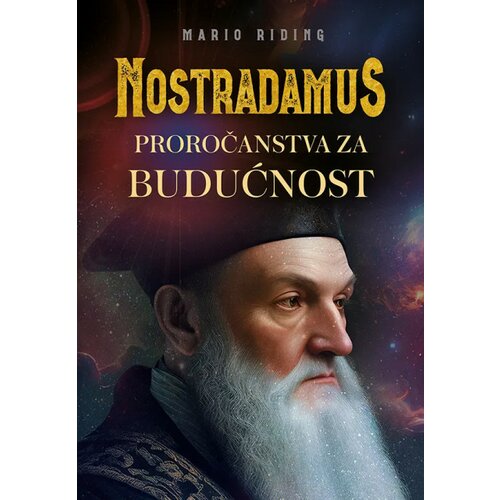 Miba Books Nostradamus - Proročanstva za budućnost - Mario Riding Slike