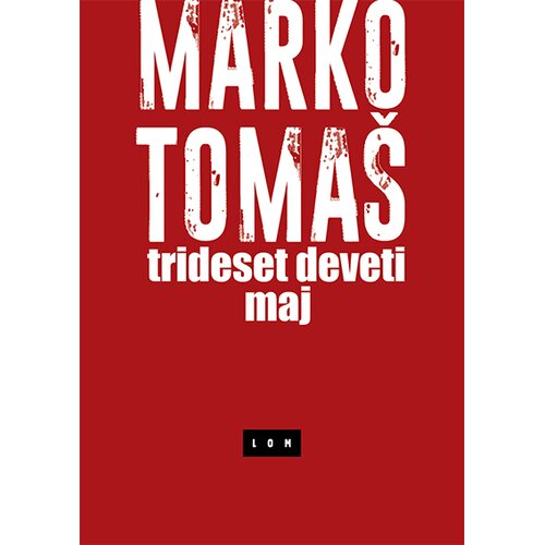 LOM Trideset deveti maj Cene