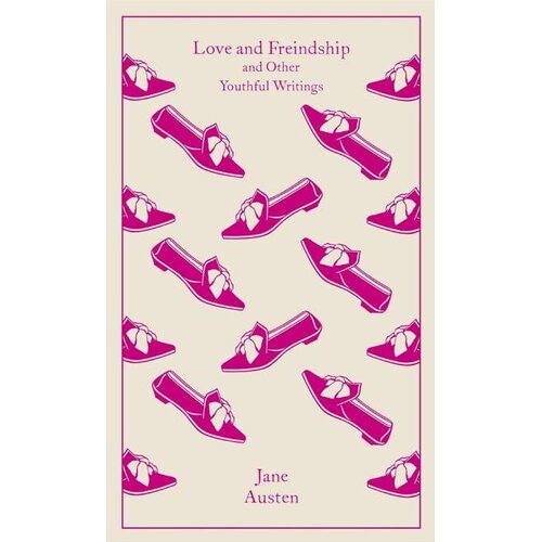 Penguin Random House Jane Austen - Love and Freindship and Other Youthful Writings Slike