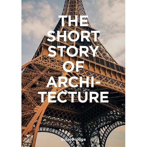 Orion Susie Hodge - The Short Story of Architecture Cene