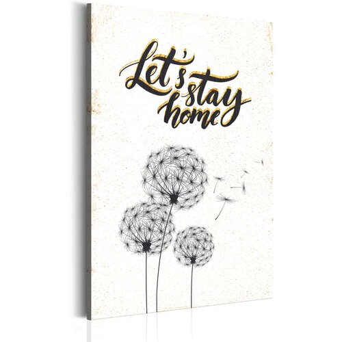  Slika - My Home: Let&amp;#039;s stay home 80x120 Slike