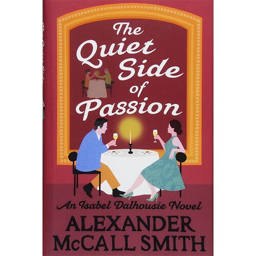 Hachette Alexander McCall Smith - The Quiet Side Of Passion Cene