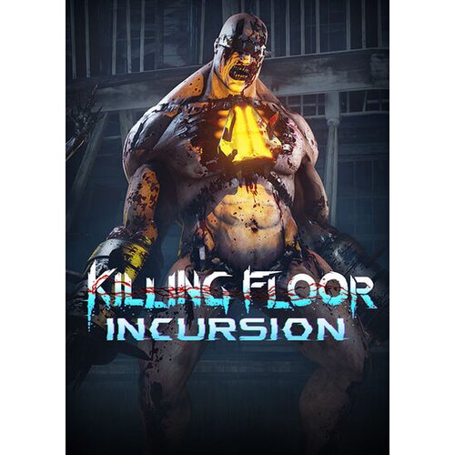 Steam Killing Floor: Incursion [VR] (PC) Key EUROPE Cene