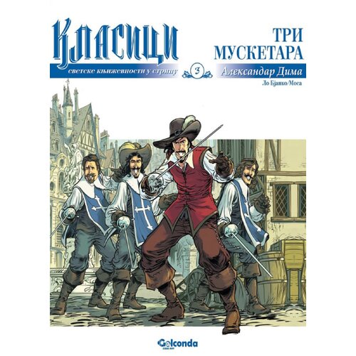 Golconda Aleksandar Dima, Fabricio Lo Bjanko, Andre Mosa - Klasici svetske književnosti u stripu 3: Tri musketara Cene