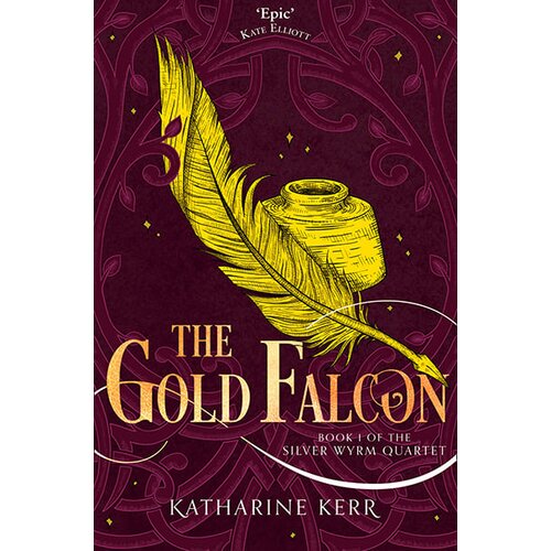Harper Collins Publishers Ltd Katharine Kerr - The Gold Falcon (The Silver Wyrm, Book 1) Cene