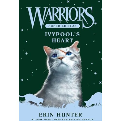 Harper Collins Publishers Ltd Erin Hunter - Warriors (Super Edition): Ivypools Heart, Vol. 17 Slike