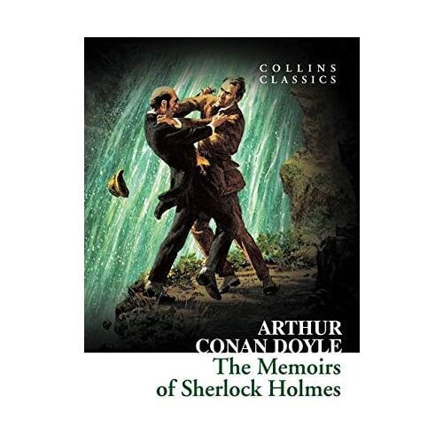 Harper Collins Publishers Ltd Arthur Conan Doyle - The Memoirs of Sherlock Holmes (Collins Classics) Cene