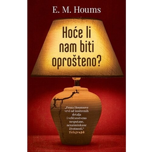 Laguna E. M. Houms - Hoće li nam biti oprošteno? Cene