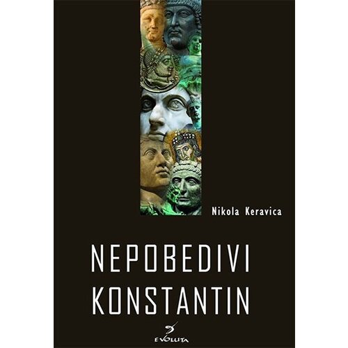 Evoluta Nikola Keravica - Nepobedivi Konstantin Cene