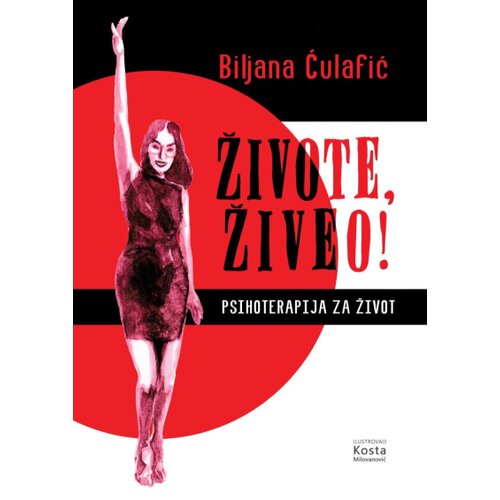 Modus vivendi Biljana Ćulafić - Živote, živeo! Slike