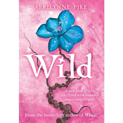 Harper Collins Publishers Ltd Aprilynne Pike - Wild (Laurel) Cene