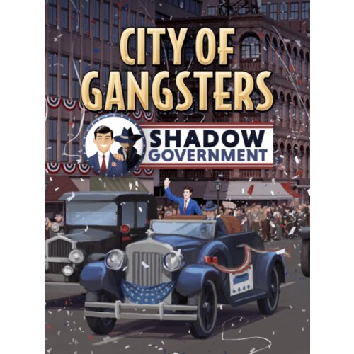 Steam City of Gangsters: Shadow Government (DLC) (PC) Key GLOBAL Cene