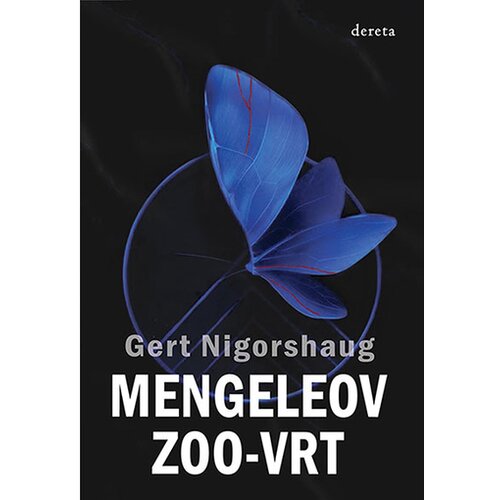 Dereta Gert Nigorshaug - Mengeleov zoo-vrt Slike