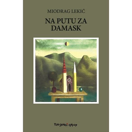 Plavi jahač Miodrag Lekić
 - Na putu za Damask Cene
