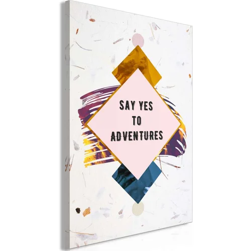  Slika - Say Yes to Adventures (1 Part) Vertical 40x60