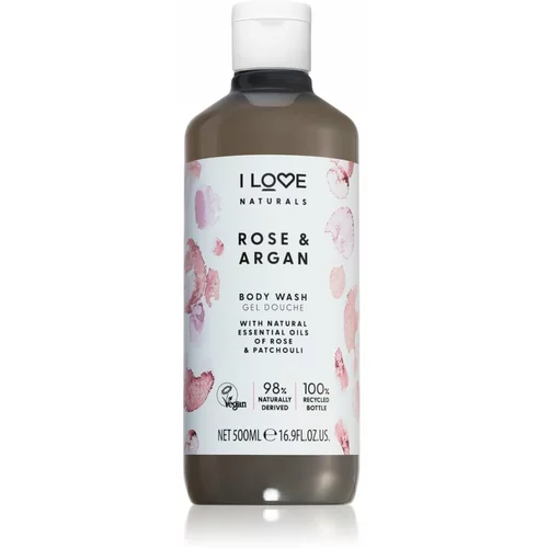 I love... Naturals Rose & Argan opojen gel za prhanje z vonjem vrtnic 500 ml