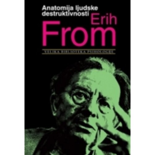  ANATOMIJA LJUDSKE DESKTRUKTIVNOSTI Slike