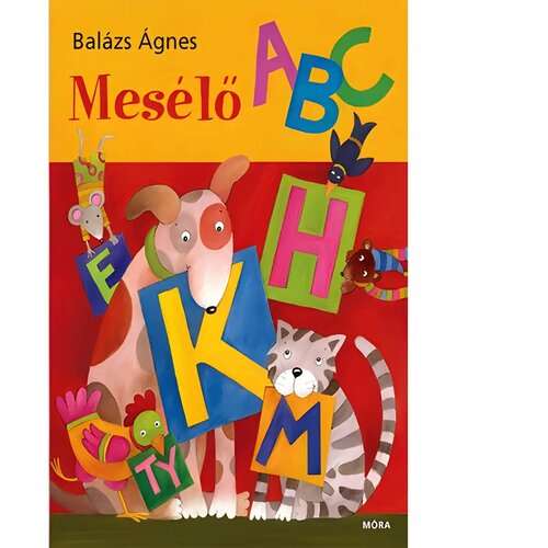 Móra Bal&aacute;zs &Aacute;gnes - Pričajući ABC slikovnica Cijene