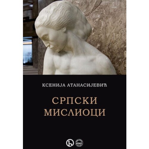 Biblos Ksenija Atanasijević - Srpski mislioci Slike